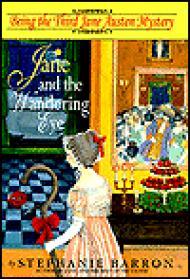 Jane and the Wandering Eye: Being the Third Jane Austen MysteryBarron, Stephanie