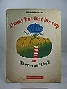 Jimmy Has Lost his Cap - Where Can It Be?Munari, Bruno, Illust. by: Munari, Bruno