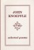 John Knoepfle: Selected Poems [Signed Copy] by: Knoepfle, John