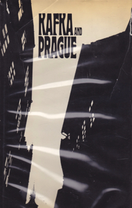 Kafka and Prague by: Bauer, Johann Transl. Falla, P.S., Illust. by: Pollak, Isidor