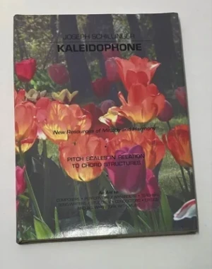 Kaleidophone: New Resources of Melody and HarmonySchillinger, Joseph