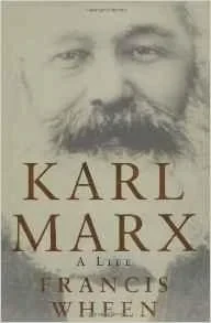 Karl Marx: A LifeWheen, Francis