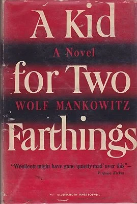 Kid for Two Farthings, AMankowitz, Wolf, Illust. by: James  Boswell