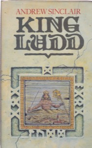 King Ludd by: Sinclair, Andrew