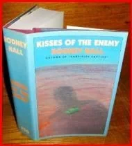 Kisses of the EnemyHall, Rodney