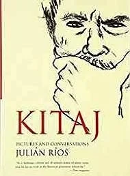 Kitaj: Pictures and ConversationsRios, Julian