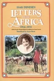 LETTERS FROM AFRICA, 1914-1931Dinesen, Isak
