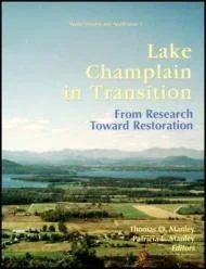 Lake Champlain in Transition from Research Toward RestorationManley, Thomas O. (Editor)