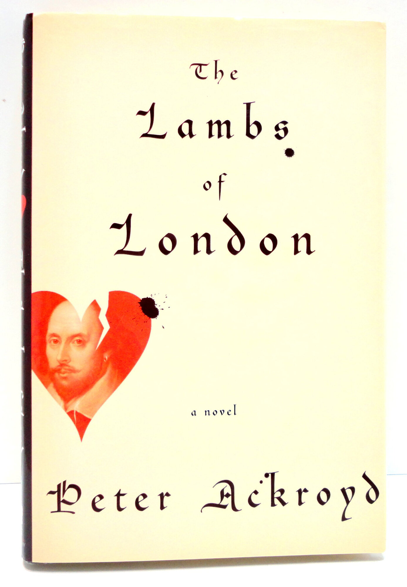Lambs of London, The: A Novel by: Ackroyd, Peter