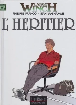 Largo Winch: L'HeritierFrancq, Philippe and Jean Van Hamme