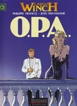 Largo Winch. O.P.A.. Volume 3Jean Van Hamme, Philippe Francq 