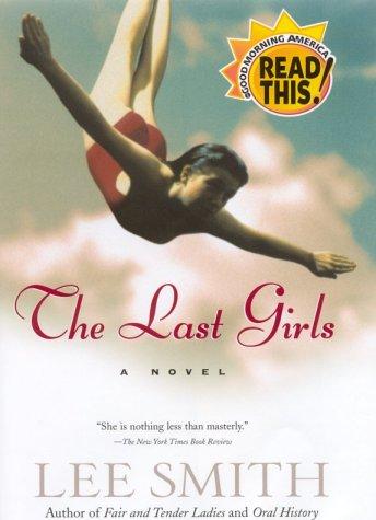 Last Girls, The  by: Smith, Lee