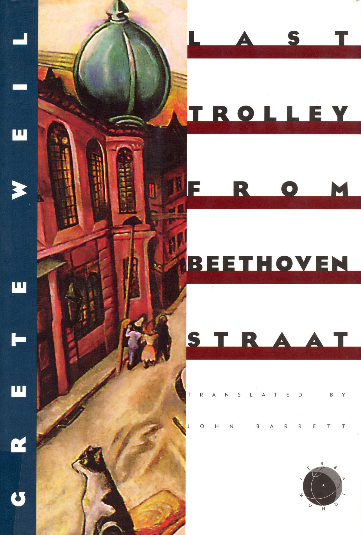 Last Trolley from Beethovenstraat by: Weil, Grete