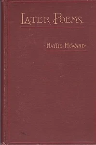 Later PoemsHoward, Hattie
