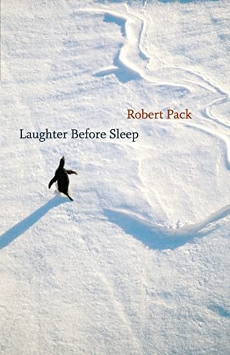 Laughter Before Sleep by: Pack, Robert