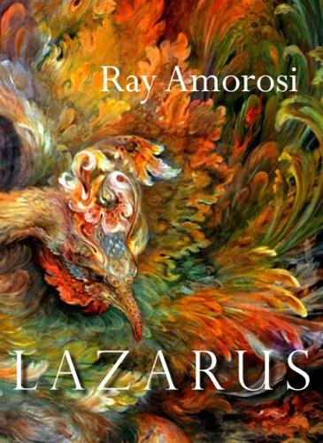 Lazarus: Poems by: Amorosi, Ray