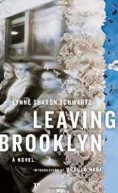 Leaving BrooklynSchwartz, Lynne Sharon