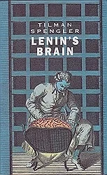 Lenin's BrainSpengler, Timlan