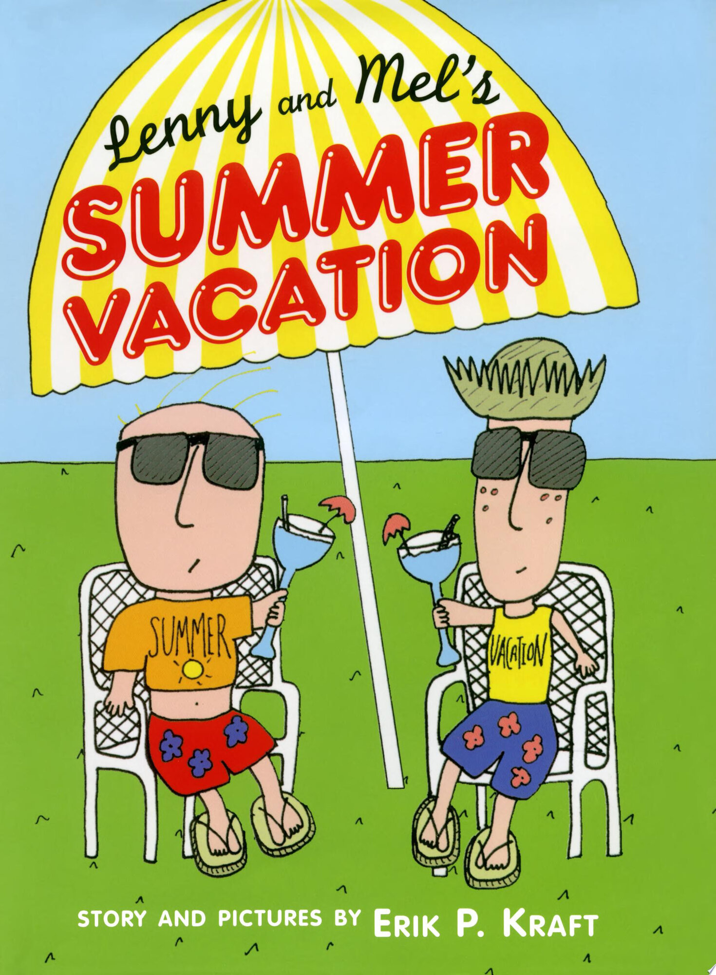 Lenny and Mel's Summer Vacation by: Kraft, Erik P., Illust. by: Erik P. Kraft