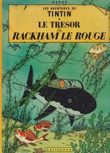 Les Aventures de Tintin: Le Tresor de Rackhan le Rouge by: Herge