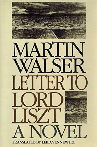 Letter to Lord Liszt by: Walser, Martin