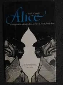 Lewis Carroll's Through the Looking-Glass and What Alice Found ThereCarroll, Lewis, Illust. by: Barry Moser