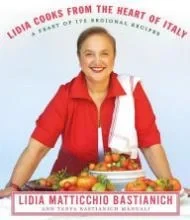 Lidia Cooks From the Heart of Italy: A Feast of 175 Regional RecipesBastianich, Lidia Matticchio