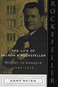 Life of Nelson A. Rockefeller, TheReich, Cary