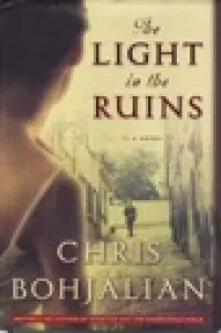 Light in the Ruins, The (INSCRIBED & SIGNED BY AUTHOR)Bohjalian, Chris