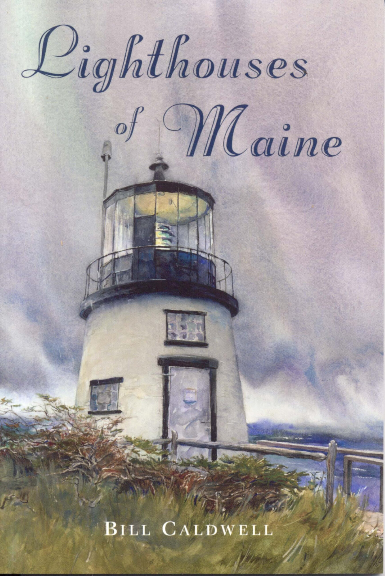 Lighthouses of Maine by: Caldwell, Bill