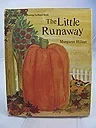 Little Runaway, TheHillert, Margaret, Illust. by: Anderson, Irv