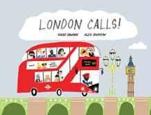 London CallsDawnay, Gabby, Illust. by: Alex Barrow