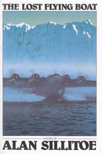 Lost Flying Boat, The  by: SILLITOE, Alan