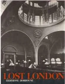 Lost LondonHobhouse, Hermione