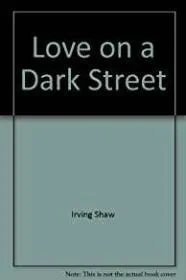 Love On a Dark StreetShaw, Irwin