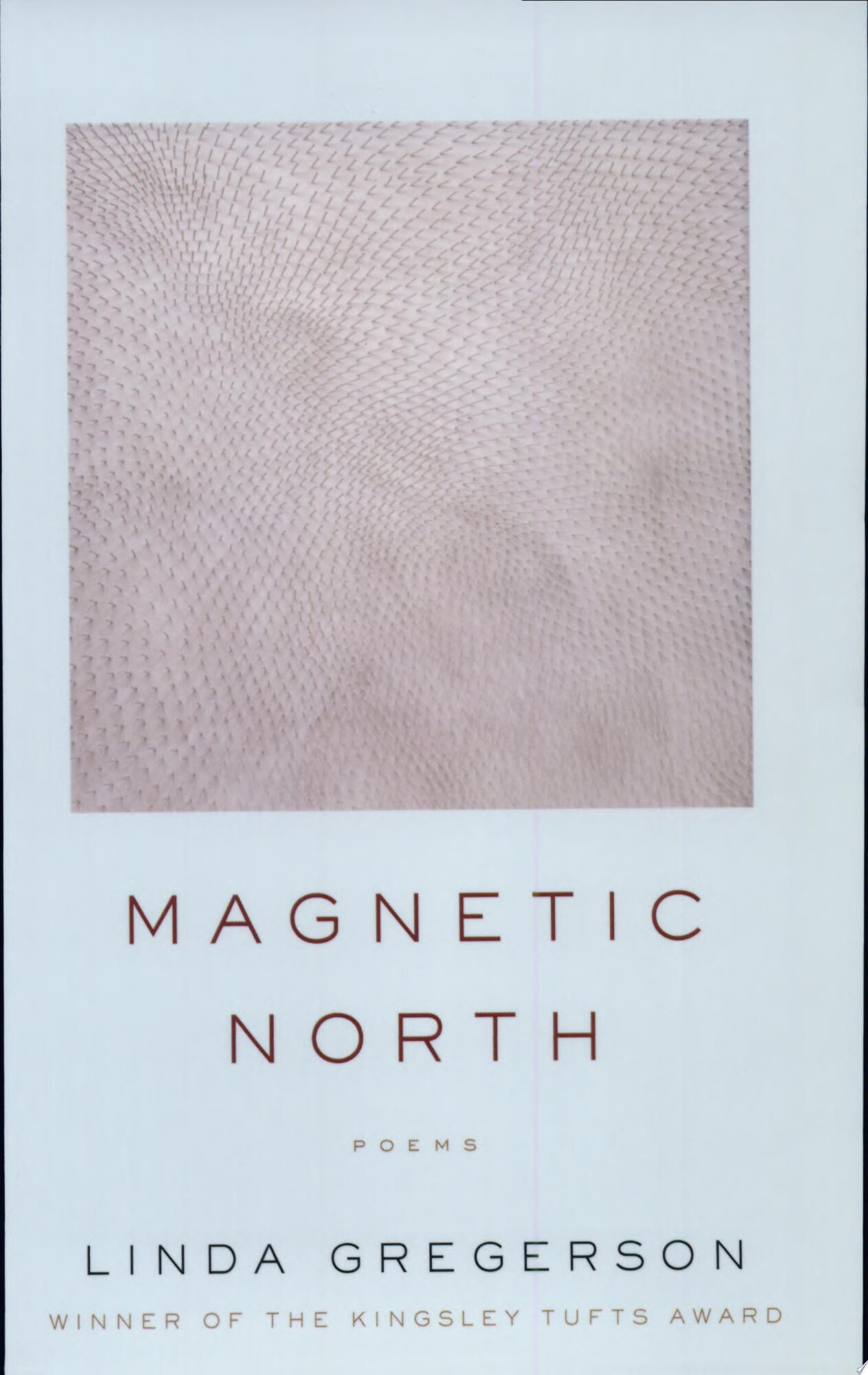 MAGNETIC NORTH by: Gregerson, Linda