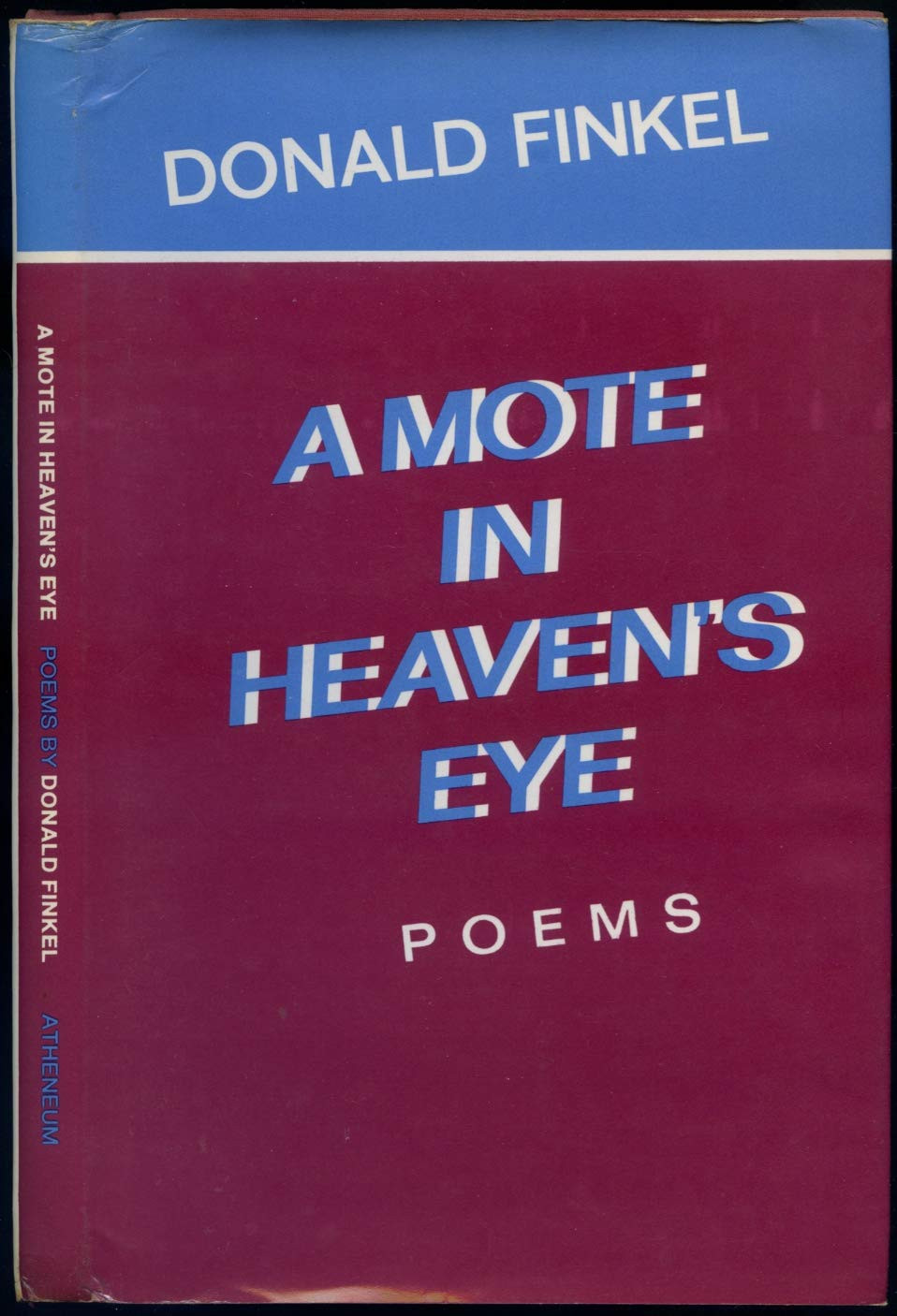 MOTE IN HEAVEN'S EYE, A: POEMS by: Finkel, Donald