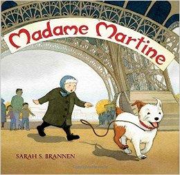 Madame MartineBrannen, Sarah S., Illust. by: Sarah Brannen.