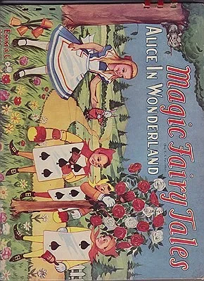 Magic Fairy Tales: Alice in WonderlandMcKean, Emma and Lewis Carroll, Illust. by: Emma  McKean