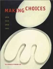 Making Choices: 1929, 1939, 1948, 1955Galassi, Peter