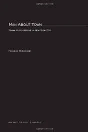 Man About Town: Frank Lloyd Wright in New York CityMuschamp, Herbert