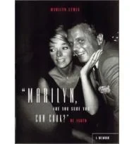 Marilyn, Are You Sure You Can Cook? He AskedLewis, Marilyn