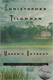 Mason's RetreatTilghman, Christopher