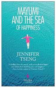 Mayumi and the Sea of HappinessTseng, Jennifer