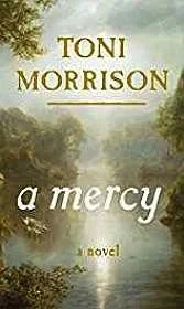 Mercy: A NovelMorrison, Toni