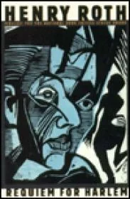 Mercy of a Rude Stream: Vol. IV Requiem For HarlemRoth, Henry