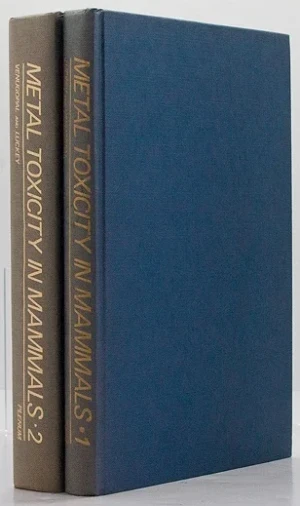 Metal Toxicity in Mammals (2 Vols.)Venugopal, B. and T.D. Luckey