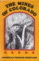 Mines of Colorado, The Hollister, Ovando James