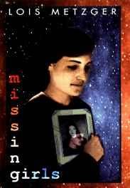Missing GirlsMetzger, Lois