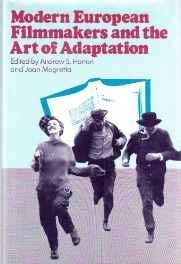 Modern European filmmakers and the art of adaptationHorton, Andrew (editor)